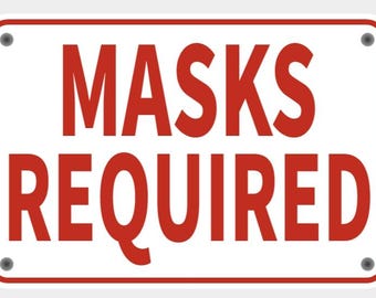 Masks Required Health And Safety Protocol Sign In Vibrant White With Red Lettering Highly Visible Indoor Outdoor Customizable