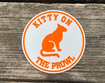 Kitty auf Prowl Tier Haustier Katze Zeichen in lebhaftem Weiß mit orangefarbenem Schriftzug gut sichtbare Indoor Outdoor Mini Schilder anpassbar