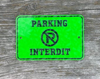 Französisches Schild „Parken Interdit“ Lebendiges Grün Mit Schwarzer Beschriftung Gut Sichtbar Indoor Outdoor Mini Schilder Anpassbar
