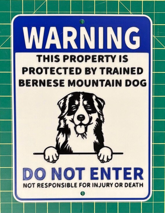 Property is Protected by Trained Bernese Mountain Dog Sign in