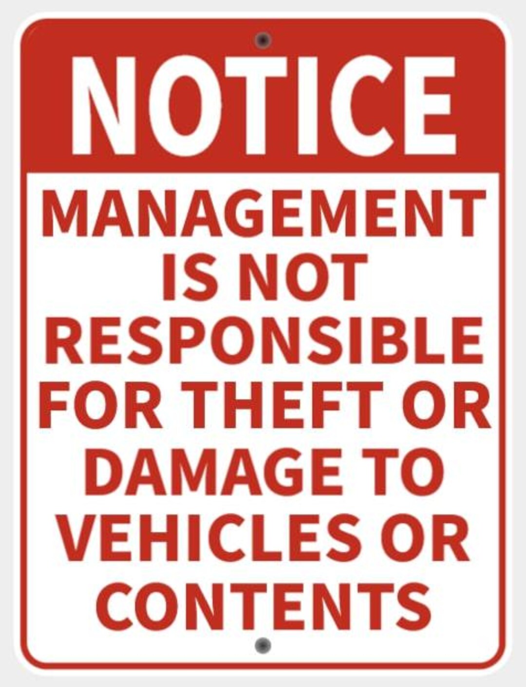 Management is Not Responsible for Theft or Damage to Vehicle Sign in ...