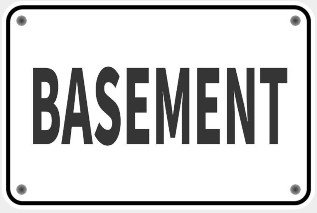 Basement Sign in Vibrant White With Black Lettering Highly Visible ...