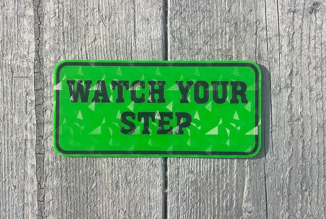 Watch Your Step Sign in Vibrant Green With Black Lettering Highly ...