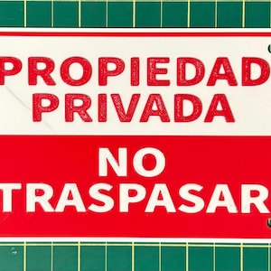 Propiedad Privada No Traspasar Spanish No Trespassing Sign In Vibrant White With Red Lettering Highly Visible Indoor Outdoor Customizable