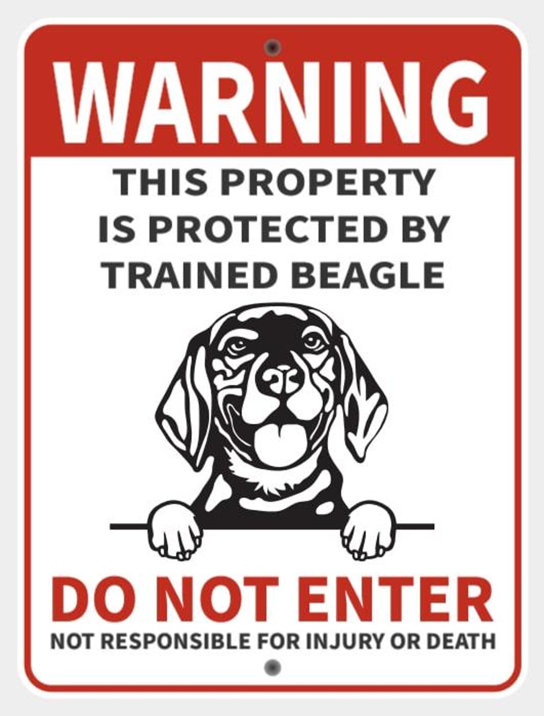 Property is Protected by Trained Beagle Sign in Vibrant White With ...