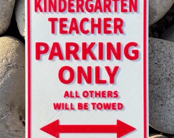 Kindergarten Teacher Parking Only Sign Back To School Vibrant White With Red Lettering Indoor Outdoor