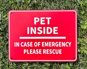 Placa "Animal de Estimação Dentro. Em Caso de Emergência, Por Favor, Resgate" em Vermelho Vibrante com Branco. Mini Placas Altamente Visíveis para Ambientes Internos e Externos. Personalizável.