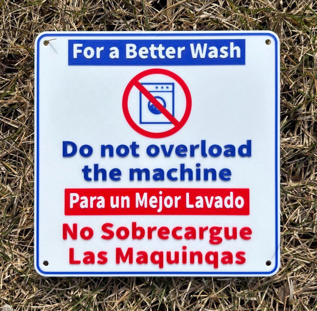 Laundry Do Not Overload Machines Spanish English Sign in Vibrant White ...