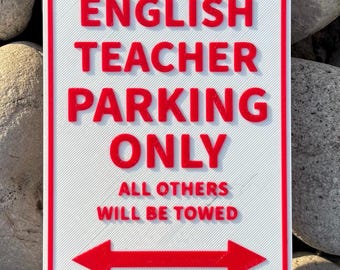 English Teacher Parking Only Sign Back To School Vibrant White With Red Lettering Indoor Outdoor
