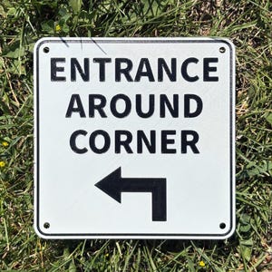 Entrance Around the Corner Sign - Etsy