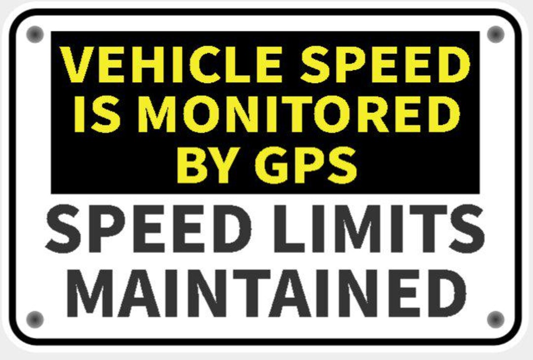 Vehicle Speed Monitored by GPS Sign Vibrant White With Black and Yellow ...