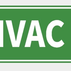 May include: Green street sign with white text that reads "HVAC ST". The sign has a white border and is mounted with four silver rivets. The background is a light gray.