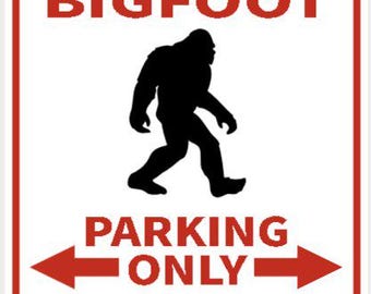 Big Foot Sasquatch Yedi Parken Nur Mann Höhle Schild Lebhaftes Weiß Mit Roter Beschriftung Indoor Outdoor Anpassbare Mini Schilder