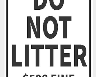 NO LITTERING Order a Minnesota No Littering Signdirect from the USA