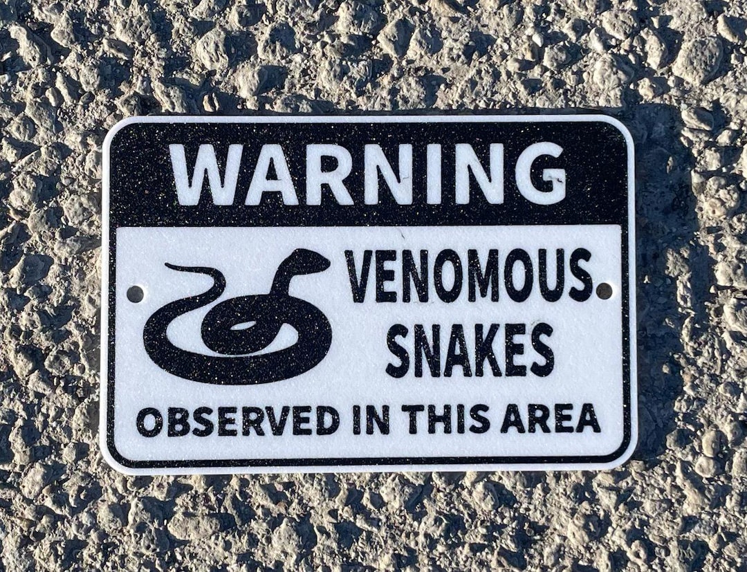 Warning Venomous Snakes Sign Safety Reptile Vibrant White With Black ...