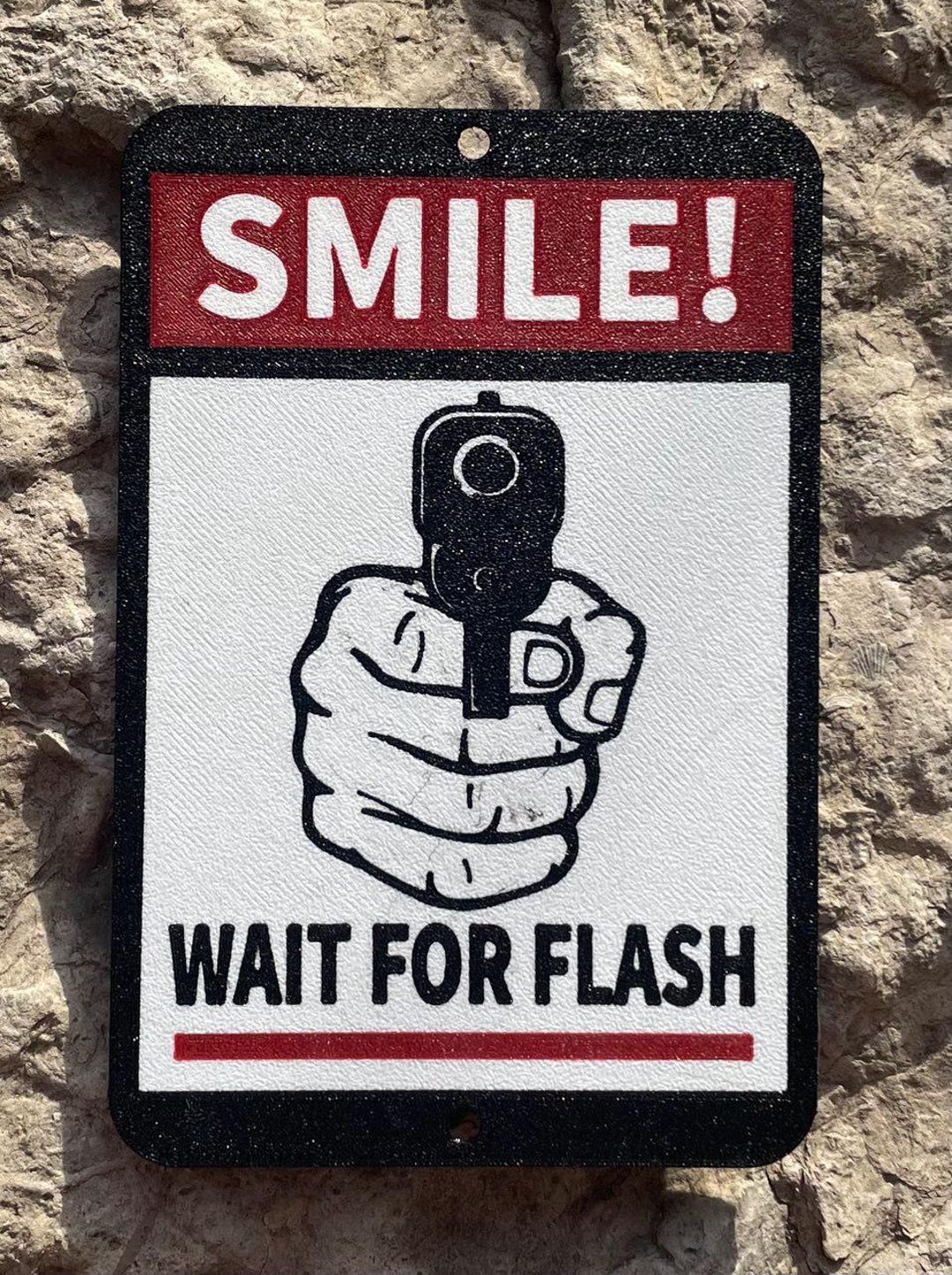 Smile Wait Smile Wait for Flash Funny Warning Vibrant White With Black Lettering ...