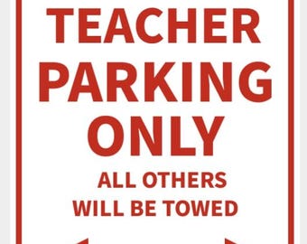 Algebra Teacher Parking Only Sign Back To School Vibrant White With Red Lettering Indoor Outdoor