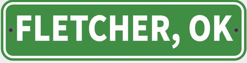 Fletcher Oklahoma City Limit Sign Vibrant Green With White Lettering ...