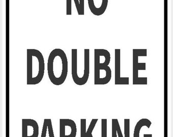Letrero sencillo de prohibido estacionar en doble fila, blanco brillante con letras negras, para interiores y exteriores, mini letreros personalizables.