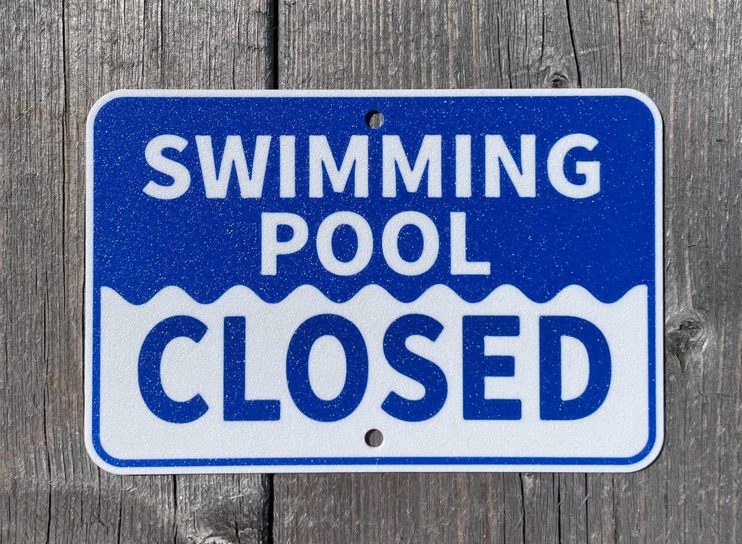 Swimming Pool Closed Sign Safety Warning Vibrant White and Blue With ...