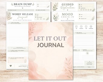 Peut inclure: Un ensemble de pages de journal imprimables comprenant une page de couverture intitulée LET IT OUT JOURNAL dans des tons aquarelle rose pâle, ainsi que des feuilles internes intitulées BRAIN DUMP, WORRY RELEASE JOURNAL, GUIDED REFLECTION et MOOD CHECK-IN.