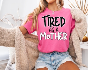 Camiseta gráfica casual para mujer con estampado DTG "Cansada como una madre"