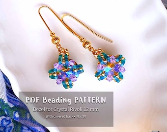 Beaded Bead Earrings Pattern: Crystal Rivoli, Seed Beads & Quarter Tila (PDF Pattern)