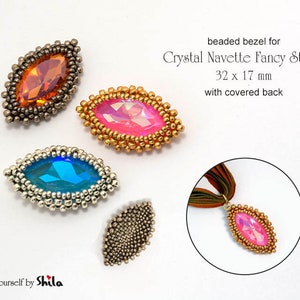 Beading Pattern -  RAW Bezel for Crystal Navette 32x17 mm  with covered back