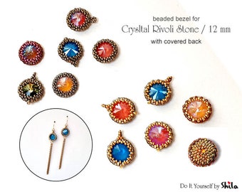 Beading Pattern -  Peyote Bezel for Crystal Rivoli 12 mm Round Stone  with covered back