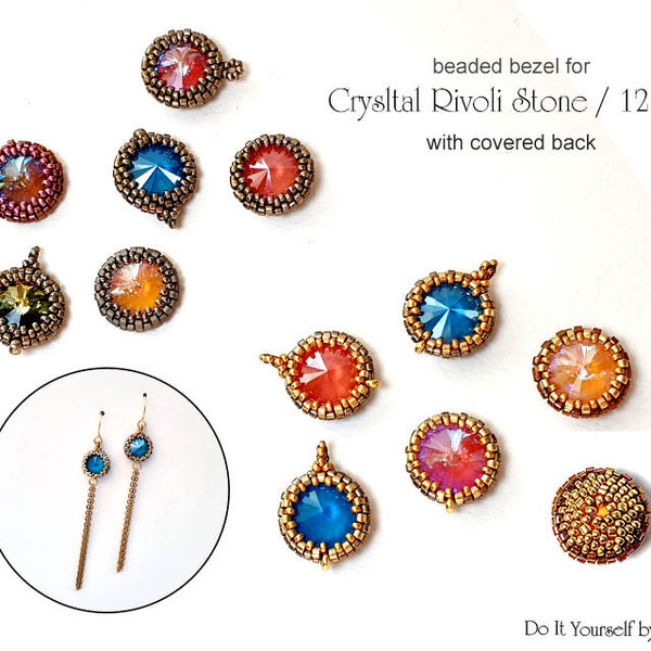 Beading Pattern -  Peyote Bezel for Crystal Rivoli 12 mm Round Stone  with covered back