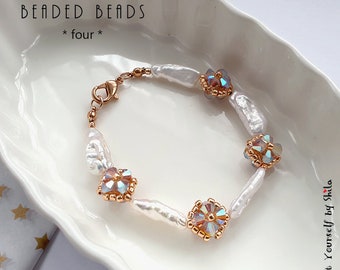 Jewelry making - Beading Pattern Tutorial Step by step INSTANT download PDF - Beaded Bead * four *