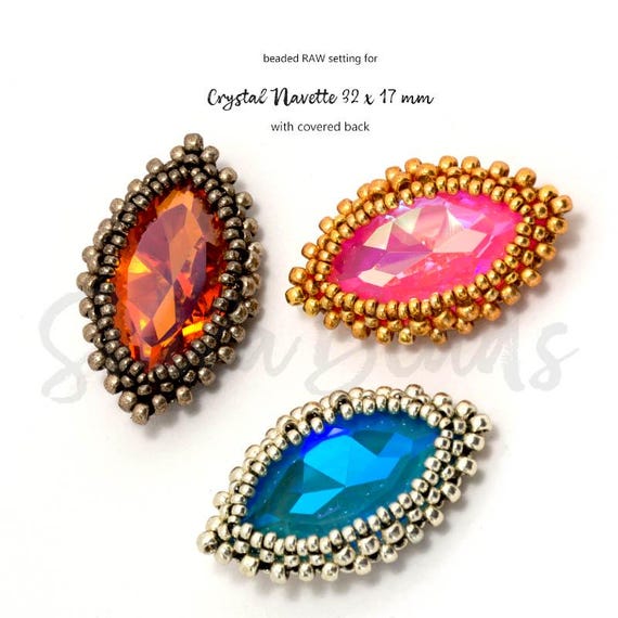 Beading Pattern -  RAW Bezel for Crystal Navette 32x17 mm  with covered back