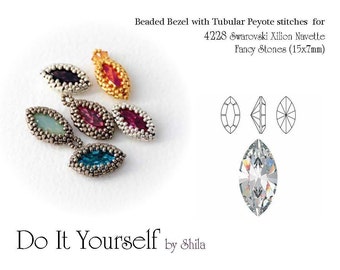 Beading Pattern Tutorial Step by step INSTANT download PDF - Beaded bezel for Crystal Navette Fancy Stones 4228 (15x7mm)