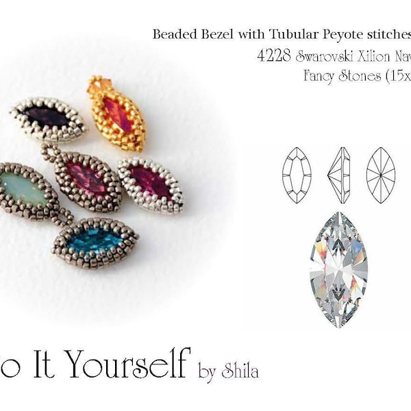 Beading Pattern Tutorial Step by step INSTANT download PDF - Beaded bezel for Crystal Navette Fancy Stones 4228 (15x7mm)