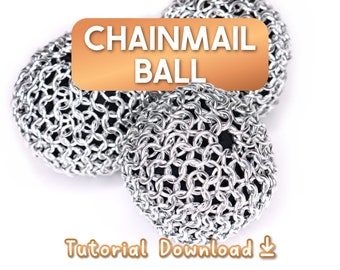 Chainmail Ball Tutorial | Learn how to make a Metal Stress Ball in this Beginner Chain Mail Tutorial | Instant PDF Download