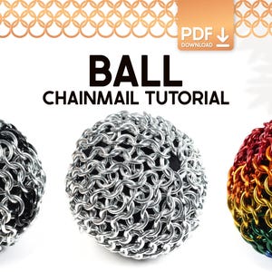 Chainmail Ball Tutorial - Beginner Metal Fidget Toy Craft Guide and Patterns (PDF Download)