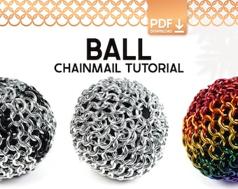 Chainmail Ball Tutorial - Beginner Metal Fidget Toy Craft Guide and Patterns (PDF Download)