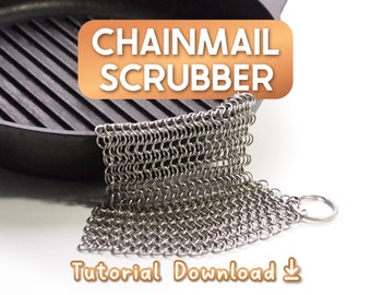 Chainmail Scrubber Tutorial | Learn how to make a Steel Cast Iron Pan Scrubber in this Beginner Chain Mail Tutorial | Instant PDF Download