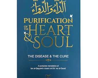 Purificación del corazón y del alma الداءوالدواء Adda Waddawa (Enfermedad y cura)