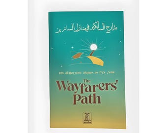 The Wayfarers' Path | Islamic Wisdom & Spiritual Journey Book
