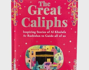 Islamic Stories Book: The Caliphs, Muslim Kids' Education