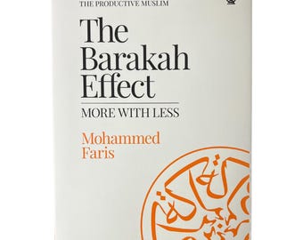 The Barakah Effect by Mohammed Faris