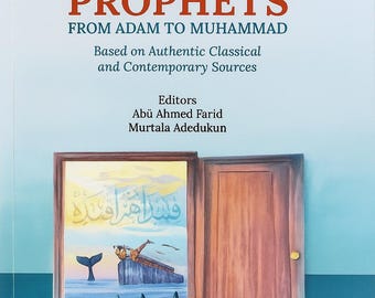 Relating Stories of the Prophets | Islamic History & Lessons from Adam to Muhammad | Muslim Book Gift