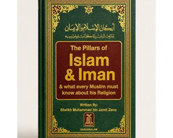 The Pillars Of Islam and Iman