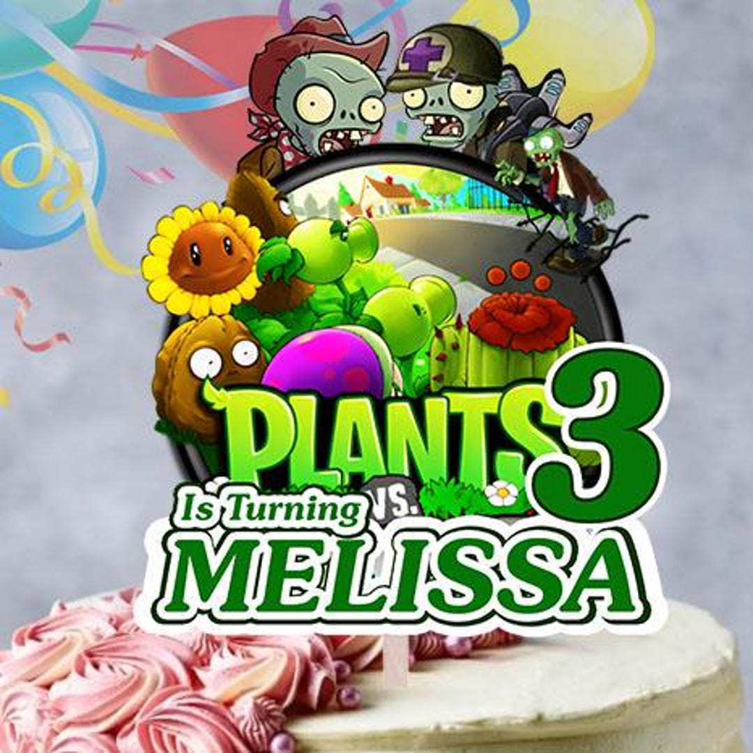 Plants Vs Zombies Cake Topper Downloadable Digital Cake Topper Birthday ...