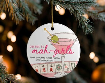 Cheers to the Mah-Girls Ornament, Personalized Mahjong Group Ornament, Mahjong Friends Gift, Mahj Club Ornament, Custom Names FREE Gift Box