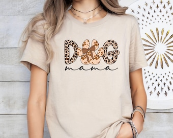 Dog Mama with Dog Paw T-shirt, Leopard Dog Mama T-Shirt, Dog  Paw T-Shirt ,Gift For Mom, Dog Lover Gift
