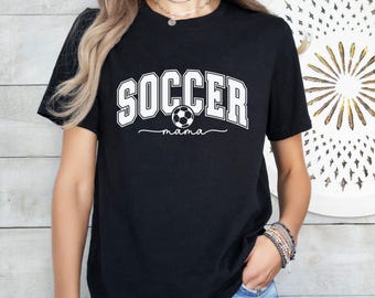 Soccer Mama T-Shirt, Soccer Mama Shirt, Game Day Shirt, Soccer T-Shirt, Soccer Mom Gift, Soccer Grandma Shirt,Gift For Mom,Soccer Lover Gift