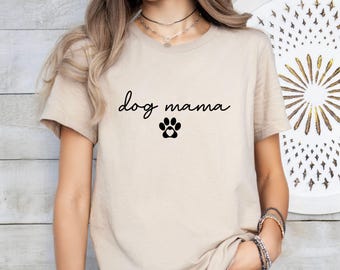 Dog Mama with Dog Paw T-shirt, Dog Mama T-Shirt, Dog  Paw T-Shirt ,Mothers Day T-Shirt, Dog Mama Shirt , Mothers Day Gift, Dog Lover Gift