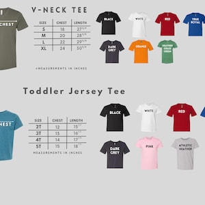 May include: Size chart for V-neck and Toddler Jersey T-shirts. The chart shows the chest and length measurements in inches for different sizes. The chart also shows the available colors for each style: black, white, red, true royal, athletic heather, dark grey, orange, heather grass green, pink.